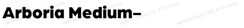 Arboria Medium字体转换